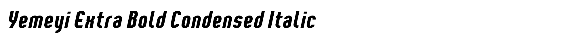Yemeyi Extra Bold Condensed Italic image